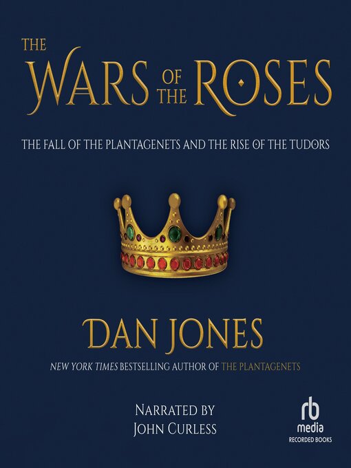 Title details for The Wars of the Roses by Dan Jones - Available